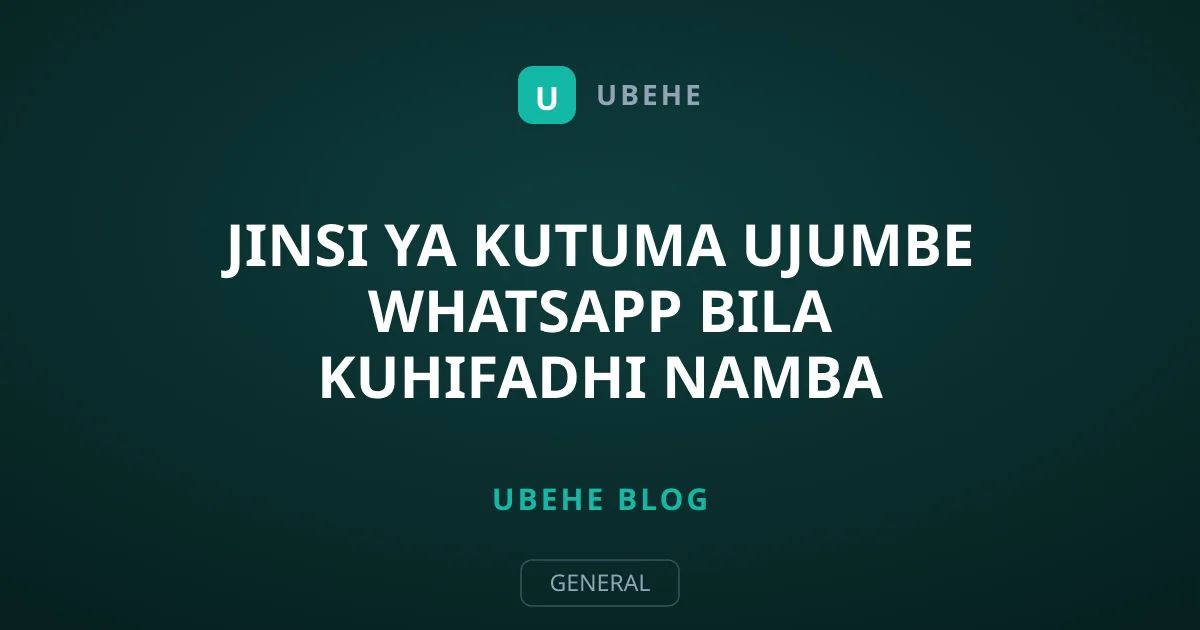 Jinsi ya Kutuma Ujumbe WhatsApp Bila Kuhifadhi Namba