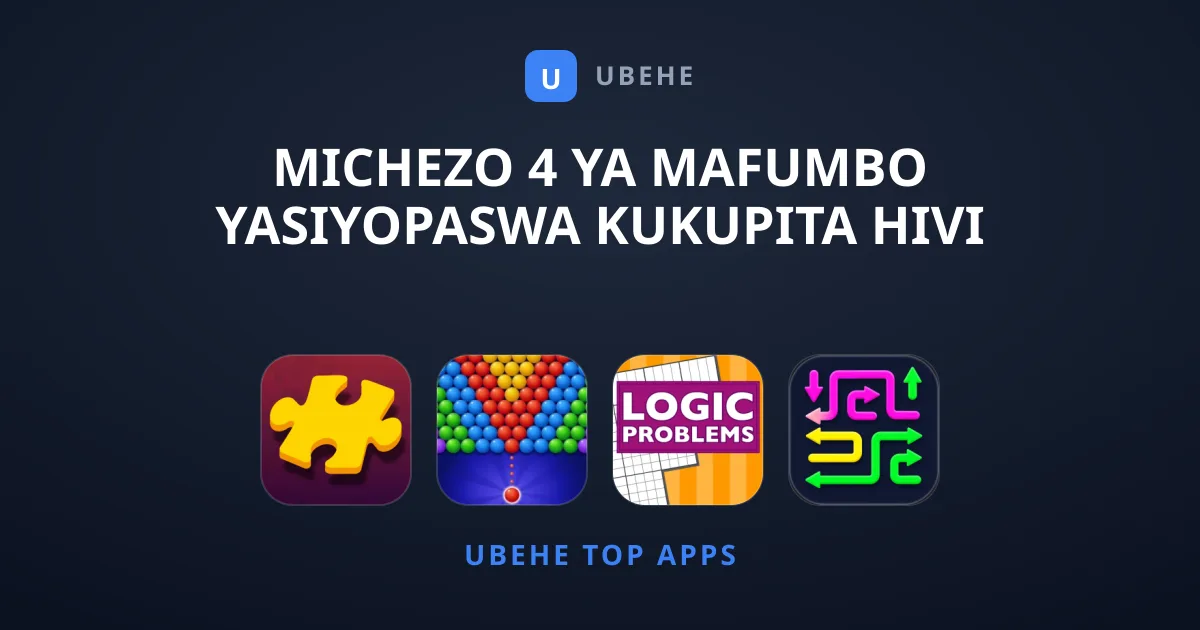 Michezo 4 ya Mafumbo Yasiyopaswa Kukupita Hivi Sasa
